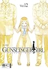 Gunslinger Girl 12 (Gunslinger Girl #12)