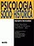 Psicologia Sócio-Histórica: uma perspectiva crítica em Psicologia