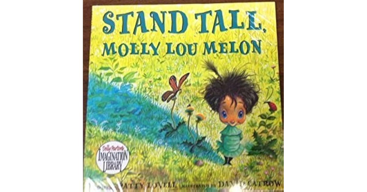 Stand Tall, Molly Lou Melon by Patty Lovell