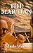The Martian: A Novel by And...