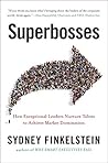 Book cover for Superbosses: How Exceptional Leaders Master the Flow of Talent