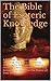 The Bible of Esoteric Knowledge: A Concise Testiment on The Universe, the World, Existence, Spirituality, Shamanism, Magick, Personal Development, Success and Sexuality