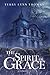 The Spirit of Grace (The Sarah Bennett Mysteries, #1)