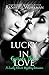 Lucky In Love (A Lucky Clover Mystery Romance #3)