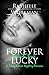 Forever Lucky (A Lucky Clover Mystery Romance #4)