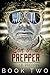 Son of a Prepper II: Creating a Bug-Out Location & Prepper Group (The Son of a Prepper Series Book 2)