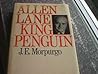 Allen Lane, King Penguin: A biography