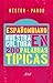 Españombiano. Nuestro idioma en 200 palabras típicas