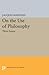 On the Use of Philosophy: Three Essays