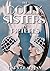 The Dolly Sisters in Pictures by Gary  Chapman