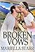 Broken Vows: A Second Chanc...