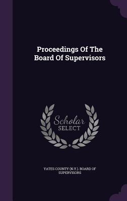 Proceedings Of The Board Of Supervisors