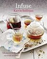 Infuse: Herbal teas to cleanse, nourish and heal