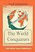 The World Conquerors
