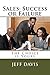 Sales: Success or Failure: The Choice is Yours