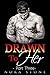 Drawn To Her 3 (Drawn To Her Series)