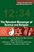 The Reluctant Messenger of Science and Religion: Science and the World's Religions Are Pieces to a Puzzle That Need Each Other to Form a Complete Picture