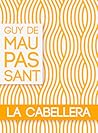 La Cabellera