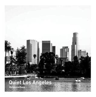 Quiet Los Angeles (Paperback)