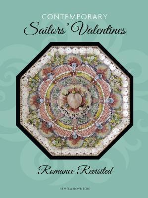 Contemporary Sailors' Valentines: Romance Revisited (Hardcover)