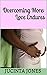 Overcoming More: Love Endures (Overcomers Book 2)