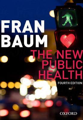 The New Public Health (Paperback)