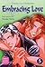 Embracing Love, Vol. 5