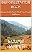 Deforestation Book: Undeniable Facts That You Need to Know