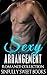 ROMANCE: Sexy Arrangement (Menage Secret Baby Pregnancy Romance Collection) (New Adult Contemporary Romance Short Stories)