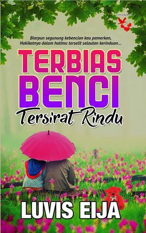 Terbias Benci Tersirat Rindu (Paperback)