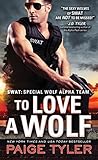 To Love a Wolf by Paige Tyler