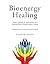 Bioenergy Healing: Simple T...