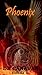 Phoenix: Volume 1