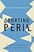 Courting Peril: The Political Transformation of the American Judiciary