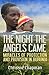 The Night the Angels Came by Chrissie Chapman