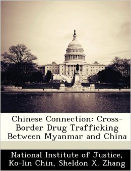 Chinese Connection: Cross-Border Drug Trafficking Between Myanmar and China