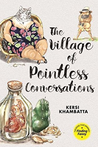 The Village of Pointless Conversation (Kindle Edition)