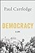 Democracy by Paul Cartledge