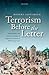Terrorism Before the Letter: Mythography and Political Violence in England, Scotland, and France 1559-1642