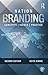 Nation Branding: Concepts, Issues, Practice