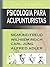 Psicologia para Acupunturistas: Freud, Jung, Reich, Adler (Portuguese Edition)