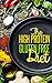 High Protein Gluten Free Diet: Delicious Easy-to-Make High Protein Recipes, Balance for Natrual Weight Loss,Against The Grains, Gluten Free Diet, Gluten ... Free (Optimal Living Book 1)