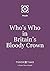 Who's Who in Britain's Bloo...