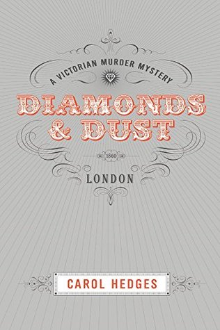 Diamonds & Dust (The Victorian Detectives Book 1)