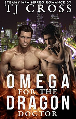 Omega For The Dragon Doctor (Kindle Edition)