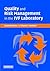 Quality and Risk Management in the Ivf Laboratory by David Mortimer
