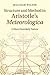 Structure and Method in Aristotle's Meteorologica: A More Disorderly Nature