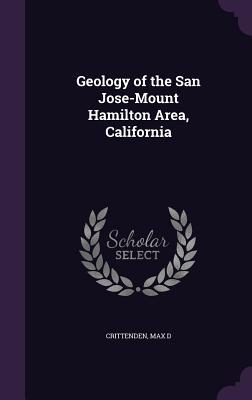 Geology of the San Jose-Mount Hamilton Area, California