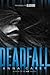 Deadfall (Blackbird, 2)