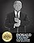 Donald Trump: Business and Leadership Lessons by Donald Trump